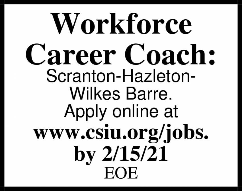 Workforce Career Coach, Central Susquehanna Intermediate Unit, Milton, PA